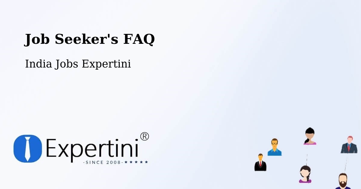 Job Seeker FAQ – Hindupur - India Jobs Expertini